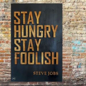 Stay Hungry Stay Foolish | Legno massello